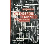 Patrice D. Douglass Engendering Blackness (Copertina rigida)