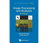Patrice Delmas Georgy Gimel'fa Image Processing And Analysis: A Prim (Tascabile)