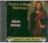 Patrice et Roger Martineau - Appel de Saint Jacques