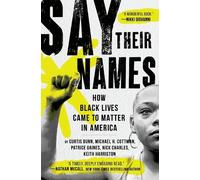 Patrice Gaines Keith Harriston Curtis Bunn Nick Char Say Their Names (Tascabile)