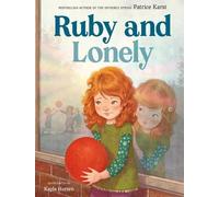 Patrice Karst Ruby and Lonely (Copertina rigida)