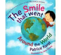 Patrice Karst Smile That Went Around the World (Copertina rigida)