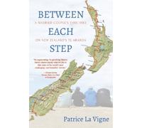 Patrice La Vigne Between Each Step (Tascabile)