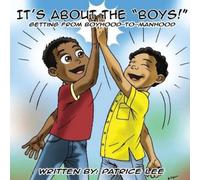 Patrice Lee It's About the BOYS (Tascabile)