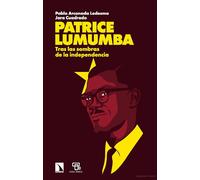 Patrice Lumumba: Tras las sombras de la independencia: 1053