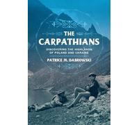 Patrice M. Dabrowski The Carpathians (Copertina rigida)
