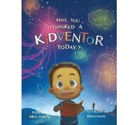 Patrice McLaurin Have You Thanked a Kidventor Today? (Copertina rigida)
