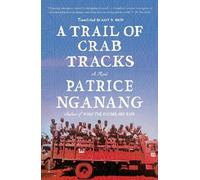 Patrice Nganang A Trail of Crab Tracks (Tascabile)