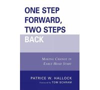 Patrice W. Hallock One Step Forward, Two Steps Back (Tascabile)