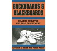 Patricia A. Adler Backboards and Blackboards (Tascabile)
