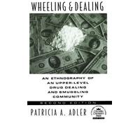 Patricia A. Adler Wheeling and Dealing (Tascabile)