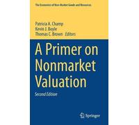 Patricia A. Champ A Primer on Nonmarket Valuation (Copertina rigida)