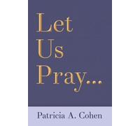 Patricia a Cohen Let Us Pray... (Tascabile)