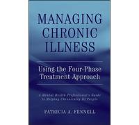 Patricia A. Fen Managing Chronic Illness Using the Four-Phase (Copertina rigida)