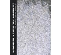 Patricia A. Junker Modernism in the Pacific Northwest (Tascabile)