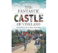 Patricia A. Martinelli The Fantastic Castle of Vineland (Tascabile)