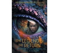 Patricia a McDonald Rachel Dobberstein The Legend of the Return (Tascabile)