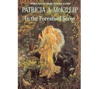 Patricia A. McKillip In the Forests of Serre (Tascabile)