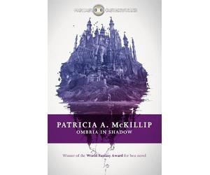 Patricia A. McKillip Ombria in Shadow (Tascabile) Fantasy Masterworks