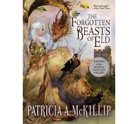 Patricia A. McKillip The Forgotten Beasts of Eld (Tascabile)