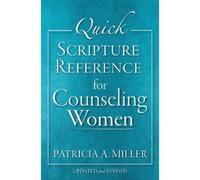 Patricia A. Miller Quick Scripture Reference for Counseling Women (Anello, filo)