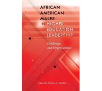 Patricia A. Mit African American Males in Higher Education Le (Copertina rigida)