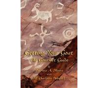 Patricia A Moore Jill Charlotte Stanford Getting Your Goat (Tascabile)