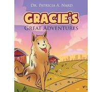 Patricia A Nard Gracie's Great Adventures (Tascabile)