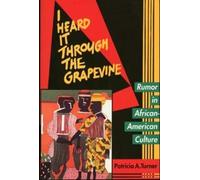 Patricia A. Turner I Heard It Through the Grapevine (Tascabile)