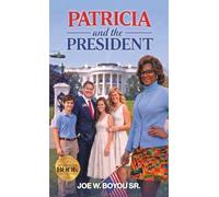 PATRICIA and the PRESIDENT
