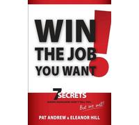 Patricia Andrew Eleanor Hill Win the Job You Want (Tascabile)