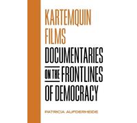 Patricia Aufderheide Kartemquin Films (Tascabile)