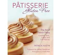 Patricia Austin Pâtisserie Gluten Free (Copertina rigida)