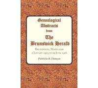 Patricia B Dunc Genealogical Abstracts from the Brunswick Herald, Br (Tascabile)