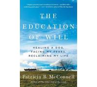 Patricia B McConnell The Education of Will (Tascabile)