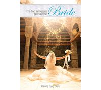Patricia Baird Clark The Two Witnesses Prepare the Bride (Tascabile)