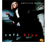 Patricia Barber - Cafe Blue