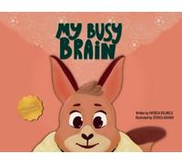 Patricia Belinelo My Busy Brain (Tascabile)