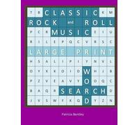 Patricia Bentley Classic Rock and Roll Music Large Print Word Search (Tascabile)
