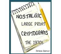 Patricia Bentley Nostalgic Large Print Cryptograms (Tascabile)