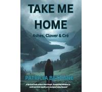 Patricia Bethune Take Me Home (Tascabile)