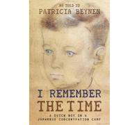 Patricia Beynen I Remember the Time (Tascabile)