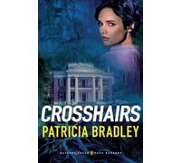 Patricia Bradley Crosshairs (Tascabile)