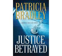 Patricia Bradley Justice Betrayed (Tascabile)