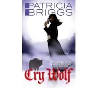 Patricia Briggs Cry Wolf (Tascabile) Alpha and Omega