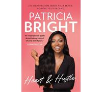 Patricia Bright Heart and Hustle (Tascabile)