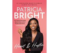 Patricia Bright Heart and Hustle (Tascabile)