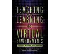 Patricia C. Franks Teaching and Learning in Virtual Environments (Tascabile)