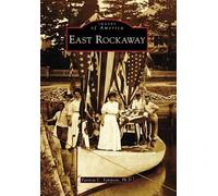 Patricia C., Ph.d. Sympson East Rockaway Ny (Tascabile) Images of America