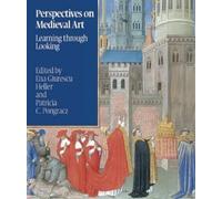 Patricia C. Pon Perspectives on Medieval Art: Learning Throug (Copertina rigida)